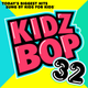 Kidz Bop 32 cover
Kidz Bop